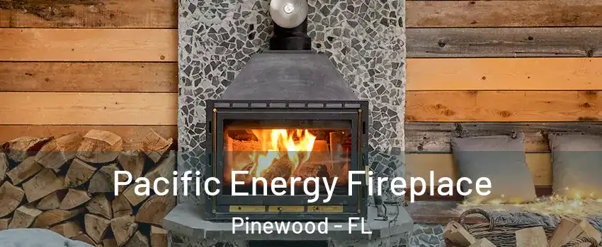  Pacific Energy Fireplace Pinewood - FL